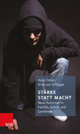 Omer / von Schlippe | Stärke statt Macht | Buch | 978-3-525-40203-0 | sack.de
