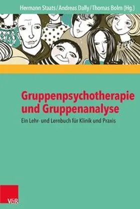 Staats / Dally / Bolm |  Gruppenpsychotherapie und Gruppenanalyse | Buch |  Sack Fachmedien