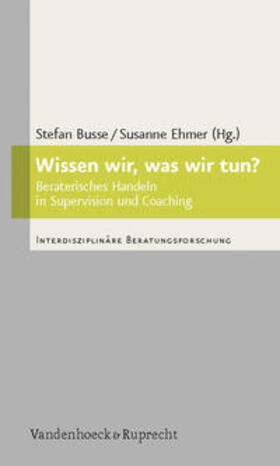 Busse / Ehmer |  Wissen wir, was wir tun? | Buch |  Sack Fachmedien