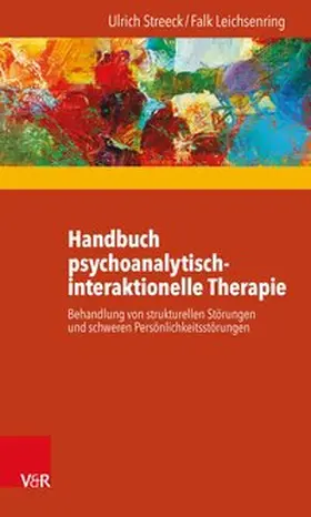 Streeck / Leichsenring | Handbuch psychoanalytisch-interaktionelle Therapie | Buch | 978-3-525-40246-7 | www.sack.de