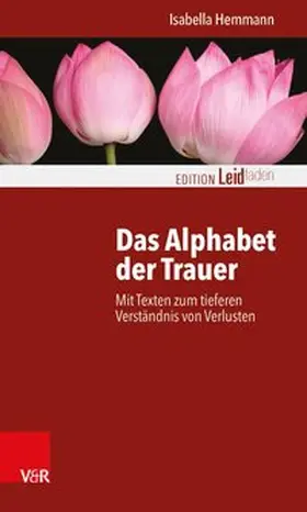 Hemmann |  Das Alphabet der Trauer | Buch |  Sack Fachmedien