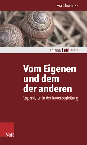 Chiwaeze |  Vom Eigenen und dem der anderen | Buch |  Sack Fachmedien