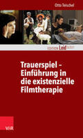 Teischel |  Trauerspiel - Einführung in die existenzielle Filmtherapie | Buch |  Sack Fachmedien