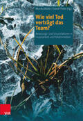 Müller / Pfister |  Wie viel Tod verträgt das Team? | Buch |  Sack Fachmedien