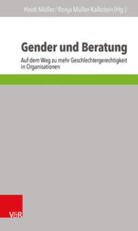Möller / Müller-Kalkstein | Gender und Beratung | Buch | 978-3-525-40366-2 | sack.de