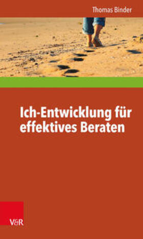Binder | Ich-Entwicklung für effektives Beraten | Buch | 978-3-525-40378-5 | sack.de