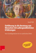 Pohl |  Einführung in die Beratung von Menschen mit außergewöhnlichen Erfahrungen | Buch |  Sack Fachmedien