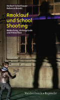 Scheithauer / Bondü |  Amoklauf und School Shooting | Buch |  Sack Fachmedien