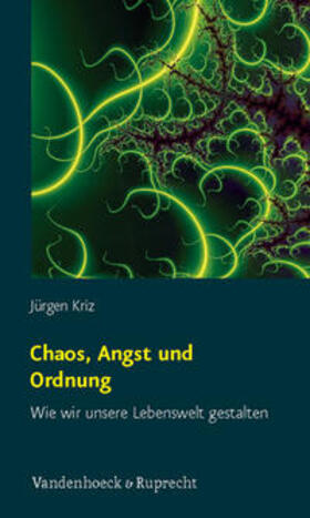 Kriz | Chaos, Angst und Ordnung | Buch | 978-3-525-40443-0 | sack.de