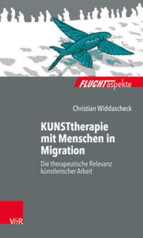 Widdascheck / Brandmaier / Bräutigam | KUNSTtherapie mit Menschen in Migration | Buch | 978-3-525-40486-7 | sack.de