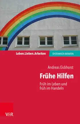 Eickhorst / Schweitzer / Schlippe | Frühe Hilfen | Buch | 978-3-525-40493-5 | sack.de