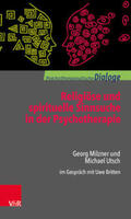 Milzner / Utsch / Britten |  Milzner, G: Religiöse und spirituelle Sinnsuche in der Psych | Buch |  Sack Fachmedien