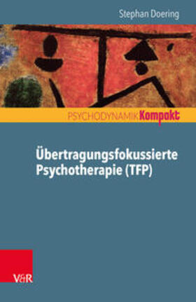 Doering |  Übertragungsfokussierte Psychotherapie (TFP) | Buch |  Sack Fachmedien