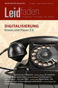 Sörries / Steffen-Bürgi / Manzeschke |  Digitalisierung - Krisen.Leid.Trauer 2.0 | Buch |  Sack Fachmedien