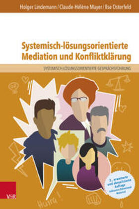 Lindemann / Mayer / Osterfeld | Lindemann, H: Systemisch-lösungsorientierte Mediation und Ko | Buch | 978-3-525-40699-1 | sack.de