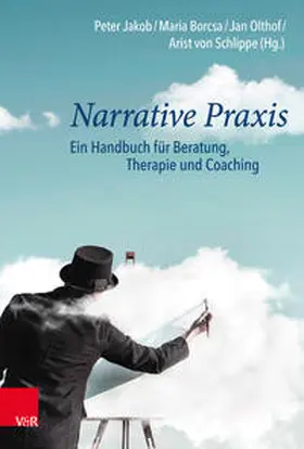 Jakob / Borcsa / Olthof |  Narrative Praxis | Buch |  Sack Fachmedien