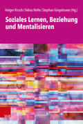 Kirsch / Nolte / Gingelmaier |  Soziales Lernen, Beziehung und Mentalisieren | Buch |  Sack Fachmedien