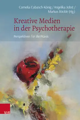 Cubasch-König / Jobst / Böckle |  Kreative Medien in der Psychotherapie | Buch |  Sack Fachmedien