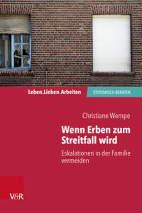 Wempe / Schweitzer / von Schlippe | Wenn Erben zum Streitfall wird | Buch | 978-3-525-40820-9 | sack.de
