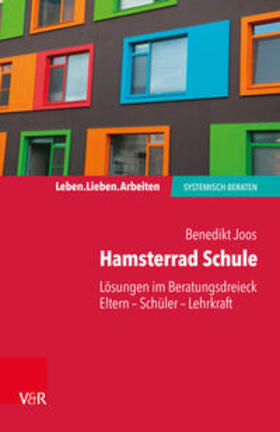 Joos / Schweitzer / von Schlippe | Hamsterrad Schule | Buch | sack.de