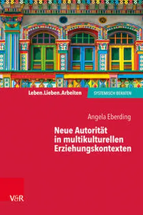 Eberding |  Neue Autorität in multikulturellen Erziehungskontexten | Buch |  Sack Fachmedien