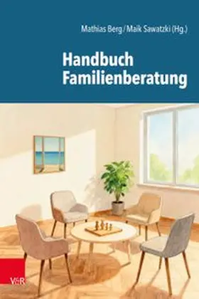 Berg / Sawatzki |  Handbuch Familienberatung | Buch |  Sack Fachmedien