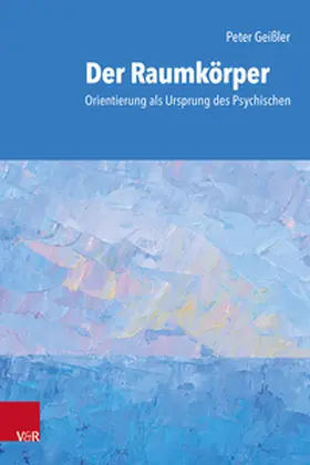 Geißler |  Der Raumkörper | Buch |  Sack Fachmedien