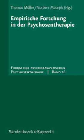 Matejek / Müller |  Empirische Forschung in der Psychosentherapie | Buch |  Sack Fachmedien