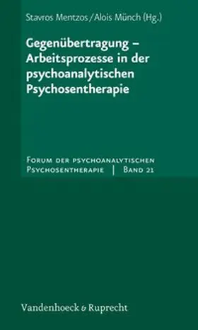 Mentzos / Münch |  Gegenübertragung – Arbeitsprozesse in der psychoanalytischen Psychosentherapie | Buch |  Sack Fachmedien