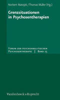 Matejek / Müller |  Grenzsituationen in Psychosentherapien | Buch |  Sack Fachmedien