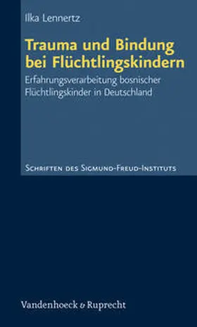 Lennertz | Trauma und Bindung bei Flüchtlingskindern | Buch | 978-3-525-45126-7 | sack.de