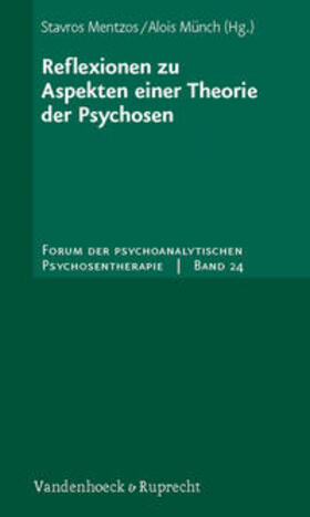 Mentzos / Münch | Reflexionen zu Aspekten einer Theorie der Psychosen | Buch | 978-3-525-45238-7 | sack.de