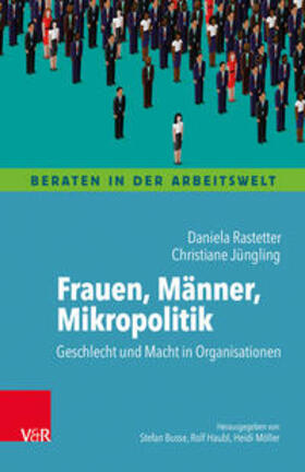 Rastetter / Jüngling |  Frauen, Männer, Mikropolitik | Buch |  Sack Fachmedien