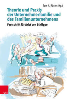 Rüsen | Theorie und Praxis der Unternehmerfamilie und des Familienunternehmens - Theory and Practice of Business Families and Family Businesses | Buch | 978-3-525-45419-0 | sack.de