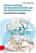 Rüsen |  Theorie und Praxis der Unternehmerfamilie und des Familienunternehmens - Theory and Practice of Business Families and Family Businesses | Buch |  Sack Fachmedien