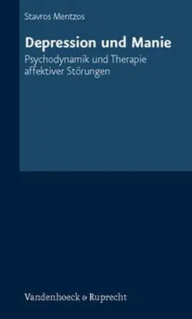 Mentzos | Depression und Manie | Buch | 978-3-525-45775-7 | www.sack.de