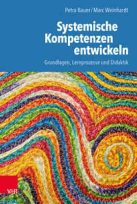 Bauer / Weinhardt / Schiepek |  Systemische Kompetenzen entwickeln | Buch |  Sack Fachmedien