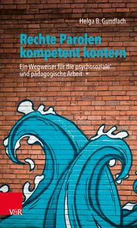 Gundlach |  Rechte Parolen kompetent kontern | Buch |  Sack Fachmedien