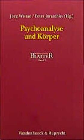 Wiesse / Joraschky | Psychoanalyse und Körper | Buch | 978-3-525-46006-1 | sack.de