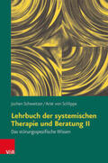 Schweitzer / von Schlippe |  Lehrbuch der systemischen Therapie und Beratung II | Buch |  Sack Fachmedien