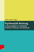 Schnoor |  Psychosoziale Beratung im Spannungsfeld von Gesellschaft, Institution, Profession und Individuum | Buch |  Sack Fachmedien