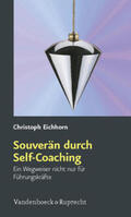 Eichhorn |  Souverän durch Self-Coaching | Buch |  Sack Fachmedien