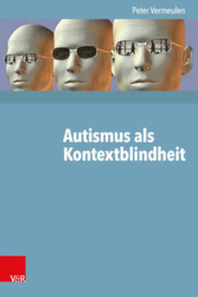 Vermeulen | Autismus als Kontextblindheit | Buch | sack.de