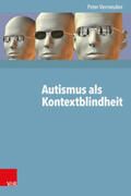 Vermeulen |  Autismus als Kontextblindheit | Buch |  Sack Fachmedien
