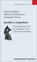 Foellbach / Rottenaicher / Thomas |  Beruflich in Argentinien | Buch |  Sack Fachmedien