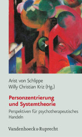 Schlippe / Kriz | Personzentrierung und Systemtheorie | Buch | 978-3-525-49078-5 | sack.de