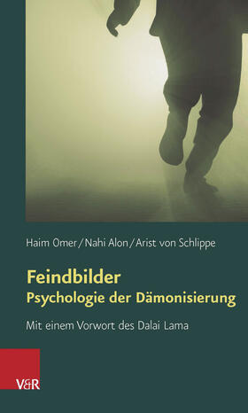 Omer / von Schlippe / Alon | Feindbilder - Psychologie der Dämonisierung | Buch | 978-3-525-49100-3 | sack.de