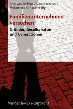 von Schlippe / El Hachimi / Nischak |  Familienunternehmen verstehen | Buch |  Sack Fachmedien