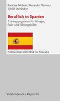 Rehbein / Steinhuber / Thomas |  Rehbein, R: Beruflich in Spanien | Buch |  Sack Fachmedien