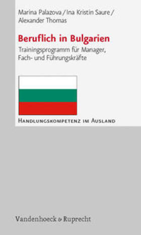 Palazova / Saure / Thomas | Beruflich in Bulgarien | Buch | 978-3-525-49149-2 | sack.de